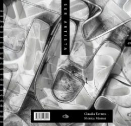 Nesta Sexta Livre a Binóculo Editora, de Claudia Tavares e Monica Mansur vai lançar sua nova publicação: o livro Ser Artista
