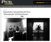 Reportagem do iPhoto Chanel sobre a exposição Devastação, de Paula Huven, no Ateliê da Imagem.